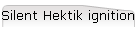 Silent Hektik ignition